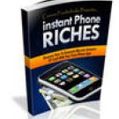 Instant Phone Riches