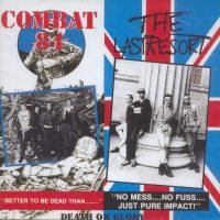 Combat 84 vs The Last Resort - Death or Glory vs Charge of the 7th Calvalry - CD