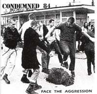 Condemned 84 - Face the aggression - CD