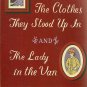 The Clothes They Stood up In and the Lady in the Van by Alan Bennett