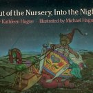 Out of the Nursery, Into the Night by Kathleen Hague