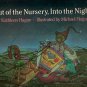 Out of the Nursery, Into the Night by Kathleen Hague