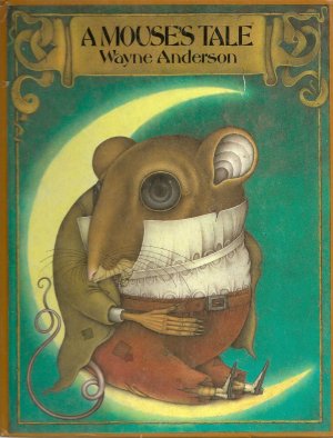 A Mouse's Tale by Wayne Anderson