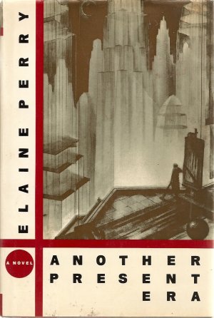 Another Present Era by Elaine Perry