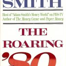 The Roaring 80's by Adam Smith