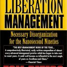 Liberation Management by Tom Peters