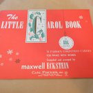 The Little Carol Book 12 Famous Christmas Songs for Piano with words
