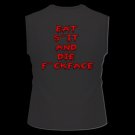 Eat Shit And Die FuckHead