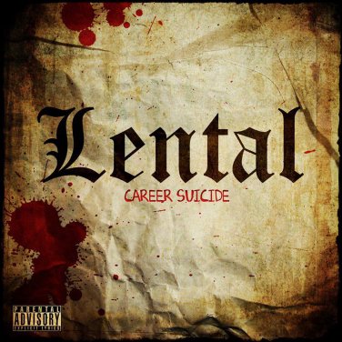 Lental - Career Suicide