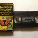 Audobon Society's Butterflies for Beginners Used VHS tape