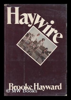 Haywire by Brooke Hayward