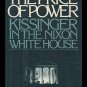 The Price of Power: Kissinger in the Nixon White House by Seymour M. Hersh