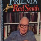 To Absent Friends by Red Smith