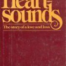 Heartsounds: The Story of a Love and Loss by Martha Weinman Lear