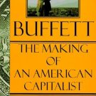 Buffett: The Making of an American Capitalist by Roger Lowenstein