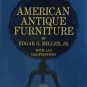 American Antique Furniture: A Book for Amateurs, Vol. 1 by Edgar G. Miller, Jr.