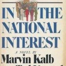 In the National Interest by Marvin Kalb and Ted Koppel