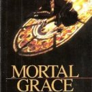 Mortal Grace by Edward Stewart