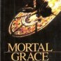 Mortal Grace by Edward Stewart