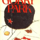 Gorky Park by Martin Cruz Smith