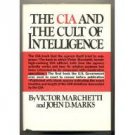 The CIA and the Cult of Intelligence - FIRST EDITION