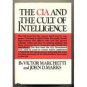 The CIA and the Cult of Intelligence - FIRST EDITION