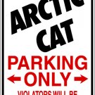 9"x12" SPT3 ARTIC CAT  Aluminum Novelty Parking sign for indoor or outdoor use.