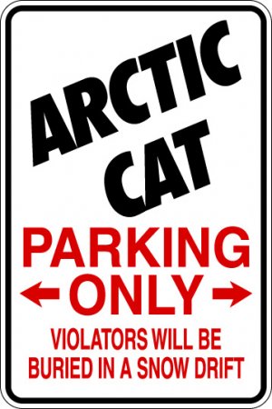 9"x12" SPT3 ARTIC CAT  Aluminum Novelty Parking sign for indoor or outdoor use.