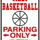 9"x12" SPT6 GIRLS BASKETBALL Aluminum Novelty Parking sign for indoor or outdoor use.