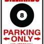 9"x12" SPT7 BILLARDS Aluminum Novelty Parking sign for indoor or outdoor use.