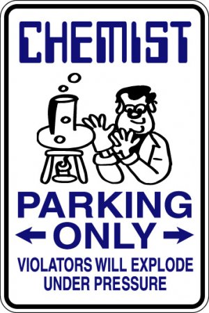9"x12" SPT19 CHEMIST Aluminum Novelty Parking sign for indoor or outdoor use.