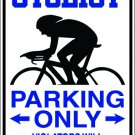 9"x12" SPT26 CYCLIST  Aluminum Novelty Parking sign for indoor or outdoor use.