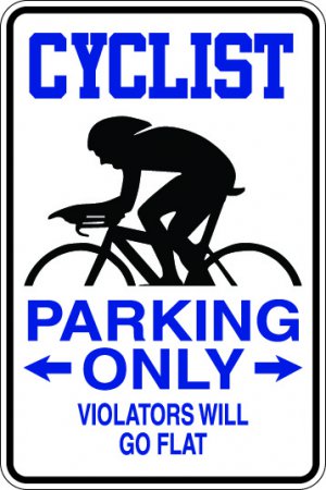 9"x12" SPT26 CYCLIST  Aluminum Novelty Parking sign for indoor or outdoor use.