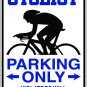 9"x12" SPT26 CYCLIST  Aluminum Novelty Parking sign for indoor or outdoor use.