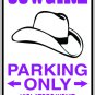 9"x12" SPT28  COW GIRL PARKING ONLY Aluminum Novelty Parking sign for indoor or outdoor use.