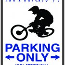 9"x12" SPT32 MOTORCROSS PARKING ONLY Aluminum Novelty Parking sign for indoor or outdoor use.