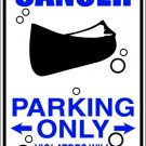 9"x12" SPT34 CANOER PARKING ONLY Aluminum Novelty Parking sign for indoor or outdoor use.