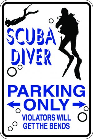 9"x12" SPT44 SCUBA DIVER PARKING ONLY Aluminum Novelty Parking sign for indoor or outdoor use.