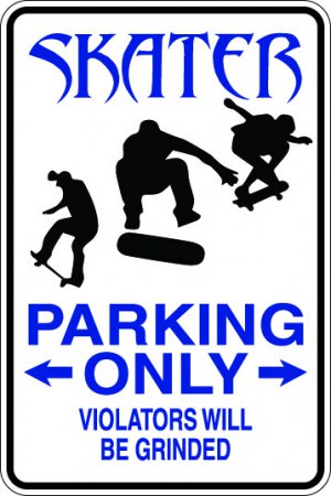 9"x12" SPT53 SKATER PARKING Aluminum Novelty Parking sign for indoor or outdoor use.