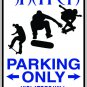 9"x12" SPT53 SKATER PARKING Aluminum Novelty Parking sign for indoor or outdoor use.