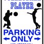 9"x12" SPT56 VOLLEYBALL PLAYER Aluminum Novelty Parking sign for indoor or outdoor use.