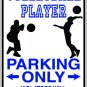 9"x12" SPT57 VOLLEYBALL PLAYER Aluminum Novelty Parking sign for indoor or outdoor use.