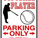 9"x12" SPT58 SOFTBALL PLAYER Aluminum Novelty Parking sign for indoor or outdoor use.