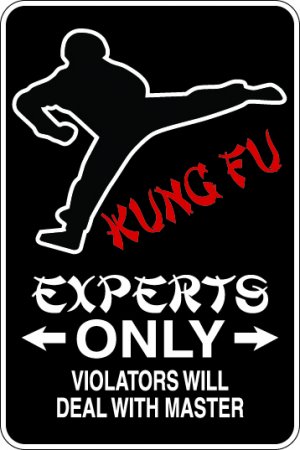 9"x12" SPT72  KUNG FU Aluminum Novelty Parking sign for indoor or outdoor use.