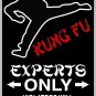9"x12" SPT72  KUNG FU Aluminum Novelty Parking sign for indoor or outdoor use.