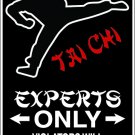 9"x12" SPT73 TAI CHI Aluminum Novelty Parking sign for indoor or outdoor use.