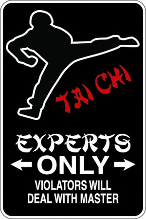 9"x12" SPT73 TAI CHI Aluminum Novelty Parking sign for indoor or outdoor use.