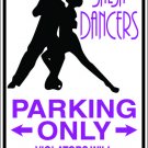 9"x12" SPT82  SALSA DANCERS Aluminum Novelty Parking sign for indoor or outdoor use.