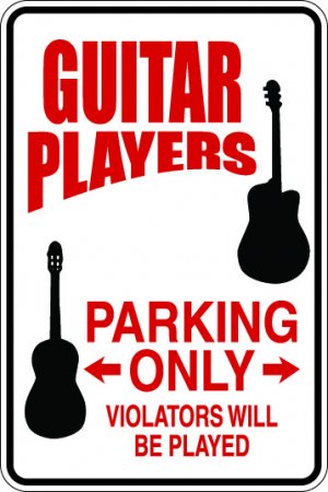 9"x12" SPT99  GUITAR PLAYERS Aluminum Novelty Parking sign for indoor or outdoor use.