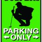 9"x12" SPT105 GOLFERS Aluminum Novelty Parking sign for indoor or outdoor use.